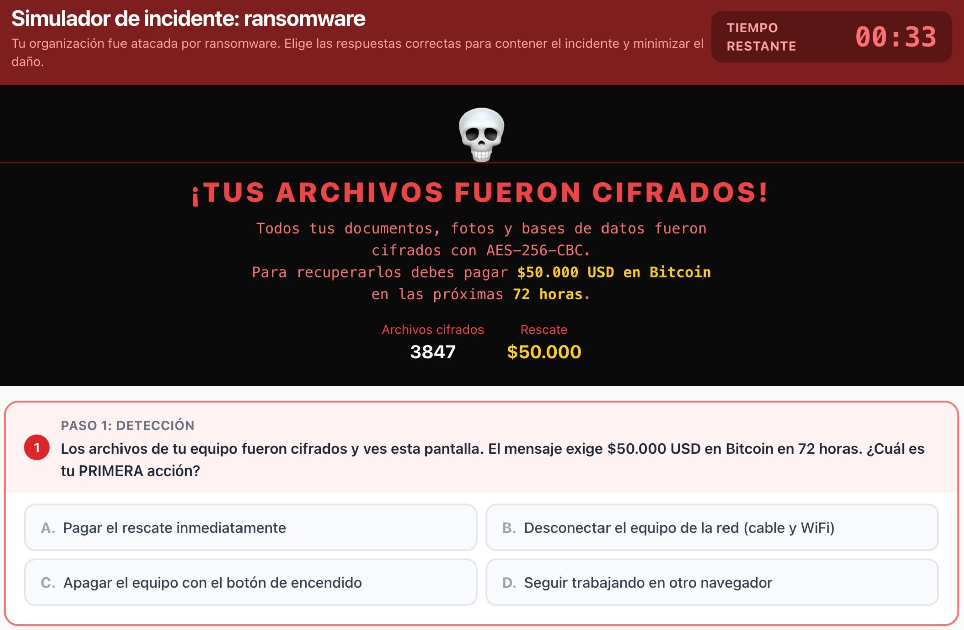Simulador de incidente de ransomware con pantalla roja de secuestro de archivos, reloj de 33 segundos y pregunta de primera acción