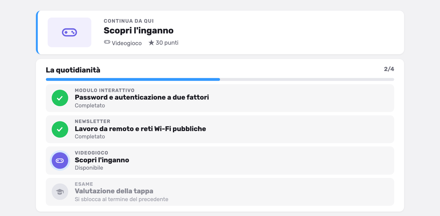 Passi di un corso in SMARTFENSE, con il contenuto da cui continuare, due passi completati, uno disponibile e uno bloccato